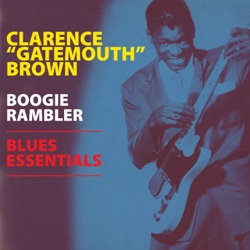 Clarence "Gatemouth" Brown - Hurry Back, Good News
