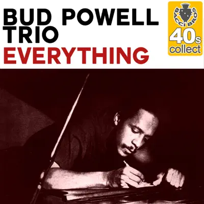 Everything (Remastered) - Single - Bud Powell Trio