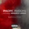 Radioactive (feat. Kendrick Lamar) - Imagine Dragons lyrics