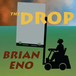 The Drop - Brian Eno