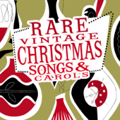 Rare Vintage Christmas Songs & Carols - Verschillende artiesten