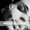 Relax & Enjoy, Vol. 1 (Best of Chill Lounge and Ambient Tunes)