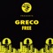 Free (Prince Club Remix) - Greco lyrics