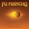 Bionic Astronautics - Fu Manchu lyrics