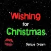 Wishing for Christmas - Single album lyrics, reviews, download