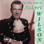 Robert Wilson - Scotland the Brave