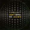 Don't Bring Me Down - Single album lyrics, reviews, download