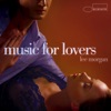 Music for Lovers, 2005