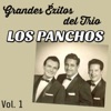 Grandes Éxitos del Trio, Los Panchos Vol.1