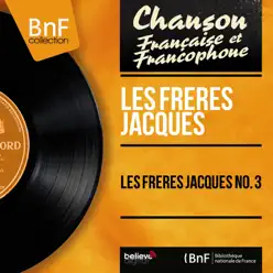 Les Frères Jacques No. 3 (feat. Pierre-Philippe) [Mono Version] - Les Frères Jacques