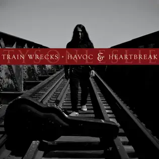 lataa albumi Tyson Leslie - Train Wrecks Havoc Heartbreak