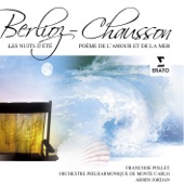 Berlioz: Les Nuits D'Été - Chausson: Poème de l'amour et de la Mer artwork