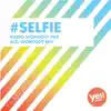 Stream & download #SELFIE - Digital 45 - Single