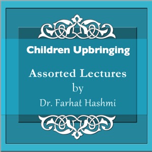 Episode-3-Tarbiyyat e Awlaad Farizah Hay_28 4 2002_Dubai