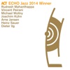 Act Echo Jazz 2014 Winner (feat. Rudresh Mahanthappa, Joachim Kühn, Michael Wollny, Heinz Sauer, Arne Jansen, Vincent Peirani & Dieter Ilg)