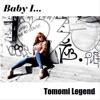 Tomomi Legend
