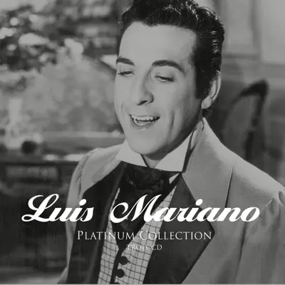 Platinum Collection - Luis Mariano