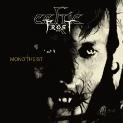 Monotheist - Celtic Frost