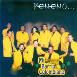 Veneno... - Mi Barrio Colombiano Veneno... - Mi Barrio Colombiano