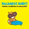 Lullaby Renditions of Elton John album lyrics, reviews, download