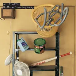No More Running Away - Single - Air Traffic