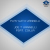 Play With Vannelli (feat. Csilla) - EP, 2008