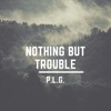 Nothing but Trouble - Single