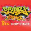 B-Boy Stance - Single album lyrics, reviews, download