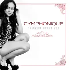 Thinking About You - Single by Cymphonique album reviews, ratings, credits