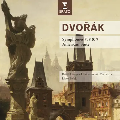 Dvorák: Symphonies 7, 8 & 9 - Royal Liverpool Philharmonic Orchestra Dvorák: Symphonies 7, 8 & 9 - Royal Liverpool Philharmonic Orchestra