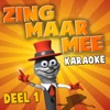 Zing Maar Mee (Deel 1), 2013