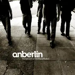 Blueprints For the Black Market - Anberlin