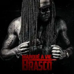 Marqué à vie - Single - Brasco Marqué à vie - Single - Brasco