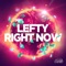 Right Now - Lefty lyrics