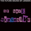 We Have Explosive - EP