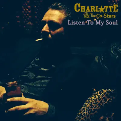 Listen To My Soul - Single - Charlotte