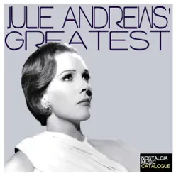Julie Andrews' Greatest - Julie Andrews Julie Andrews' Greatest - Julie Andrews