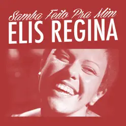 Samba Feito Pra Mim - Single - Elis Regina