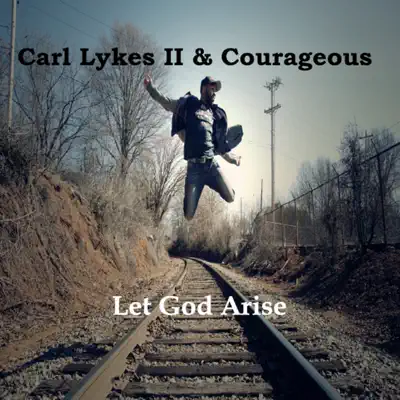 Let God Arise - Courageous
