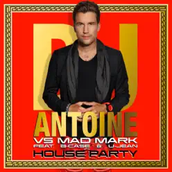 House Party (feat. B-Case / U-Jean) - Dj Antoine
