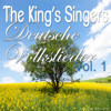 Deutsche Volkslieder, Vol. 1 - 國王歌手合唱團
