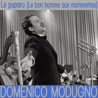 Le puparu Le puparu (Le bon homme aux marionettes) - Single - Domenico Modugno