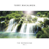 The Refreshing, Vol. 1 - Terry MacAlmon