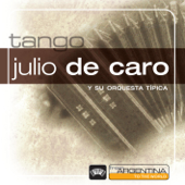 Mala Junta - Julio De Caro