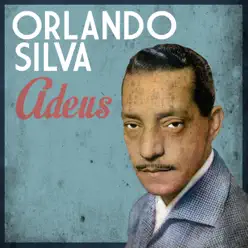 Adeus - Single - Orlando Silva