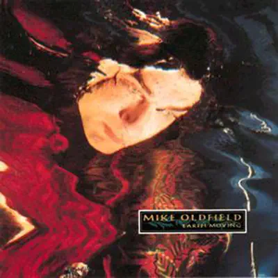 Earth Moving - Mike Oldfield
