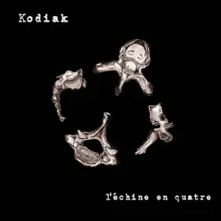 L'échine en quatre - Kodiak L'échine en quatre - Kodiak