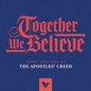 Together We Believe - EP