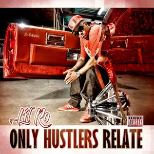 descargar álbum Lil Ro - Only Hustlers Relate