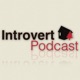 Introvert Podcast